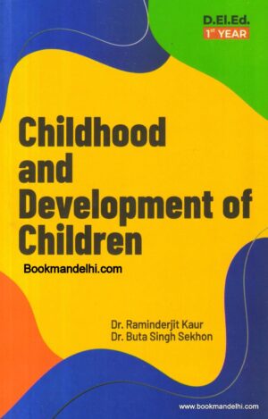 Childhood and Development of Children