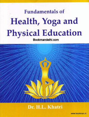 Fundamental of Health,Yoga & Physical Education