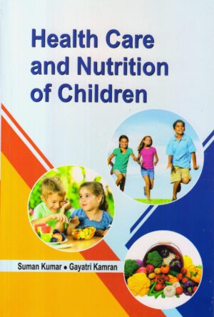 Health care and Nutrition of Children
