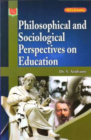 Philosophical Sociological Perspectives on Education