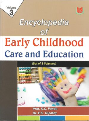 Encyclopedia Of Early Childhood Care And Education (SET Of 3 Volumes)