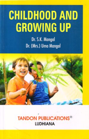 Childhood and Growing up