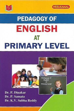 PEDAGOGY OF ENGLISH AT PRIMARY LEVEL