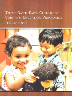 Theme Based Early Childhood Care And Education Programme