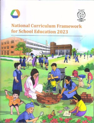 National Curriculum Framework for School Education 2023